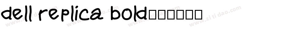 dell replica bold字体转换